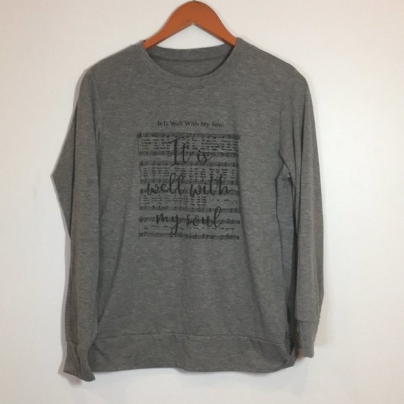 Tops - Women’s gray it is well with my soul hymn song on front size M long sleeve shirt